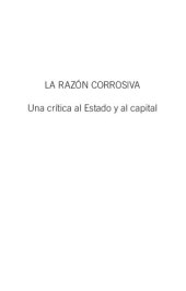 book La razón corrosiva. Una crítica al Estado y al capital