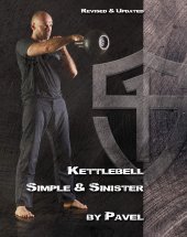 book Kettlebell Simple & Sinister: Revised and Updated (2nd Edition)