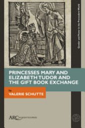 book Princesses Mary and Elizabeth Tudor and the Gift Book Exchange