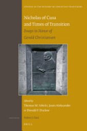 book Nicholas of Cusa and Times of Transition: Essays in Honor of Gerald Christianson