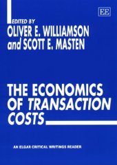 book The Economics of Transaction Costs (Elgar Critical Writings Reader)