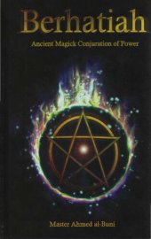 book Berhatiah: Ancient Magick Conjuration of Power