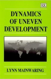 book Dynamics of Uneven Development: An Analysis of the Global Accumulation of Capital