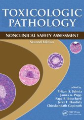 book Toxicologic pathology : nonclinical safety assessment .