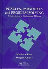 book Solutions Manual for Puzzles, Paradoxes, and Problem Solving: An Introduction to Mathematical Thinking