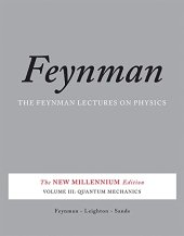 book The Feynman Lectures on Physics: The New Millennium Edition: Quantum Mechanics