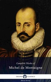 book Delphi Complete Works of Michel de Montaigne (Illustrated)