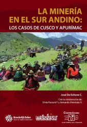 book La minería en el sur andino: los casos de Cuzco y Apurímac