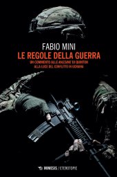 book Le regole della guerra. Un commento alle «Massime» di Quinton alla luce del conflitto in Ucraina