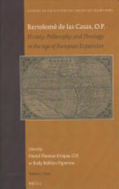 book Bartolomé de Las Casas, O.P.: History, Philosophy, and Theology in the Age of European Expansion