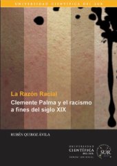 book La razón racial. Clemente Palma y el racismo a fines del siglo XIX