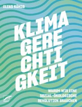 book Klimagerechtigkeit - Warum wir eine sozial-ökologische Revolution brauchen