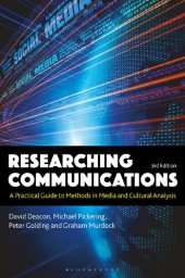 book Researching Communications: A Practical Guide To Methods In Media And Cultural Analysis