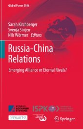 book Russia-China Relations: Emerging Alliance Or Eternal Rivals?