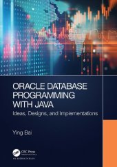 book ORACLE DATABASE PROGRAMMING WITH JAVA : ideas, designs, and implementations.