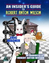 book An Insider's Guide to Robert Anton Wilson