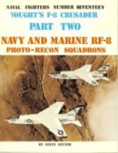 book Vought's F-8 Crusader. Part Two: Navy and Marine RF-8 Photo-Recon Squadrons