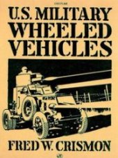 book U.S. Military Wheeled Vehicles (Crestline Series)