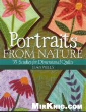 book Portraits from Nature: 35 Studies for Dimensional Quilts