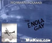 book The Enola Gay: The B-29 That Dropped the Atomic Bomb on Hiroshima