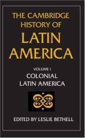 book The Cambridge History of Latin America / Кембриджская История Латинской Америки