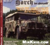 book Horch in Detail. Horch 108 Typ 1a und 40, Schwerer Einheits-Pkw. als Gruppenwagen Kfz. 18/21