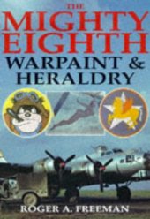 book The Mighty Eighth: Warpaint & Heraldry