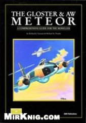 book The Gloster & AW Meteor: A Comprehensive Guide for the Modeller