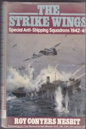 book The Strike Wings Special Anti-Shipping Squadrons 1942-45