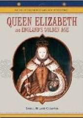 book Queen Elizabeth And England's Golden Age