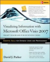 book Visualizing Information with Microsoft® Office Visio® 2007 by McGraw-Hill Osborne Media; 1 edition