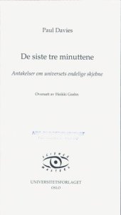 book De siste tre minuttene : antakelser om universets endelige skjebne