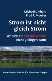 book Strom ist nicht gleich Strom - Warum die Energiewende nicht gelingen kann