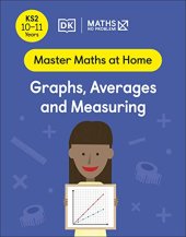 book Maths — No Problem! Graphs, Averages and Measuring, Ages 10-11 (Key Stage 2)