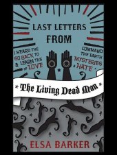 book Last Letters From The Living Dead Man