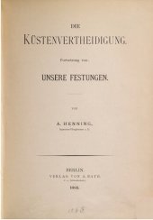 book Die Küstenverteidigung ; Fortsetzung von "Unsere Festungen"