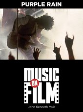 book Purple Rain: Music on Film Series