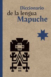 book Diccionario de la lengua mapuche (Mapudungun)