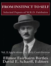 book From instinct to self: selected papers of W.R.D. Fairbairn