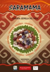 book Saramama: sagrada semilla del maíz (Zea mays). Queromarca - Canchis (Cuzco)