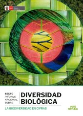 book La biodiversidad en cifras. Sexto Informe Nacional sobre diversidad biológica