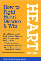 book How to Fight Heart Disease & Win