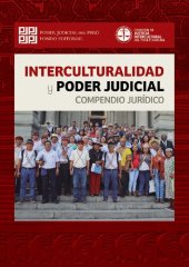 book Interculturalidad y Poder Judicial. Compendio jurídico