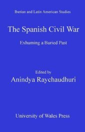 book The Spanish Civil War: Exhuming a Buried Past