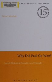 book Why Did Paul Go West - Jewish Historical Narrative and Thought