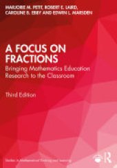 book A Focus on Fractions: Bringing Mathematics Education Research to the Classroom