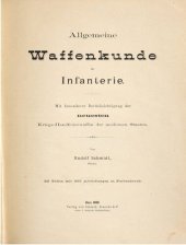 book Allgemeine Waffenkunde für Infanterie ; mit besonderer Berücksichtigung der neuesten Kriegs-Handfeuerwaffen der modernen Staaten