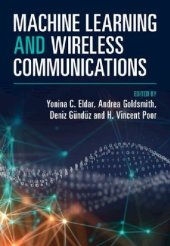 book Machine Learning and Wireless Communications