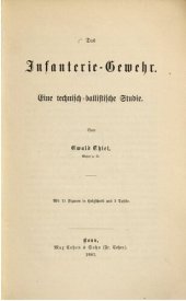 book Das Infanterie-Gewehr : eine technisch-ballistische Studie