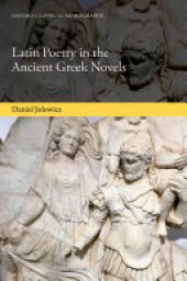 book Latin Poetry in the Ancient Greek Novels